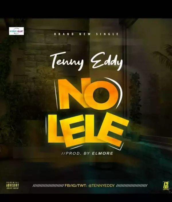 Tenny Eddy - No Lele